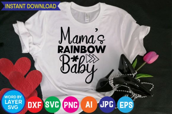 Mama s Rainbow Baby Svg Cut File Graphics