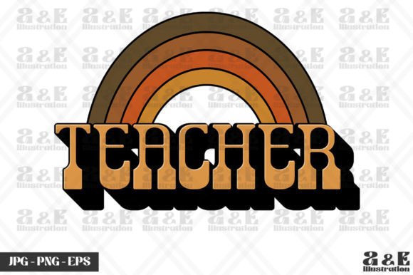 Rainbow Teacher Retro School Graphics and T-Shirt Designs
