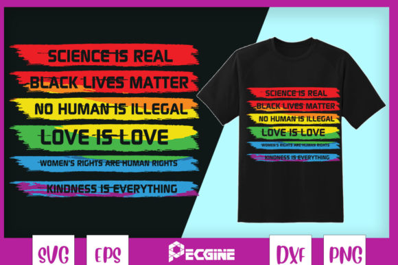 Science is Real Black Lives Rainbow LGBT Graphics
