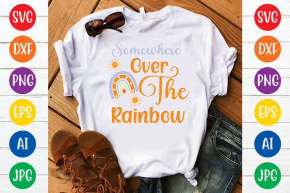 Somewhere Over the Rainbow Svg Design Graphics